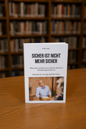 Mein neues Buch: „Sicher ist nicht mehr sicher!“